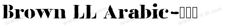 Brown LL Arabic字体转换